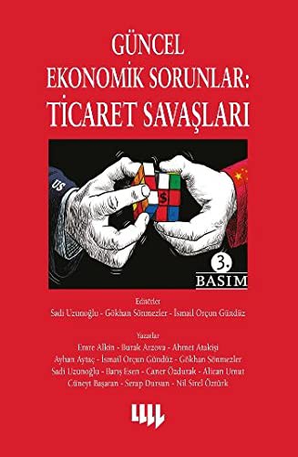 Güncel Ekonomik Sorunlar: Ticaret Savaşları kitap kapağı