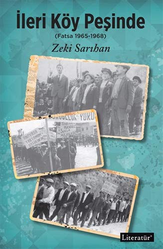 İleri Köy Peşinde (Fatsa 1965-1968) kitap kapağı