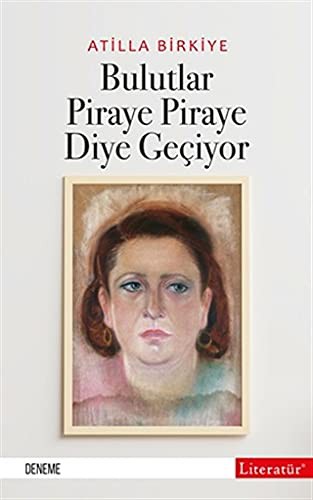 Bulutlar Piraye Piraye Diye Geçiyor kitap kapağı