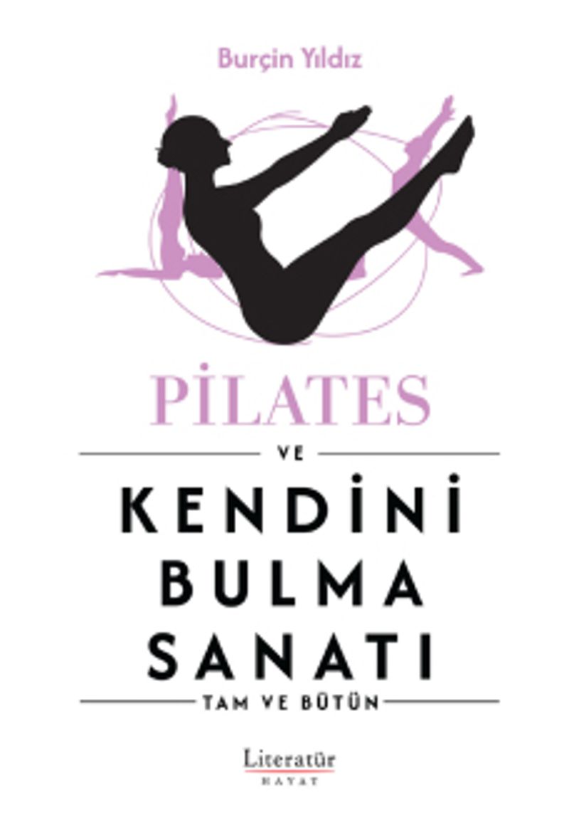 Pilates ve Kendini Bulma Sanatı kitap kapağı