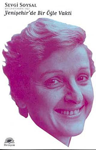 Yenişehir'de Bir Öğle Vakti / Bütün Eserleri 3 kitap kapağı