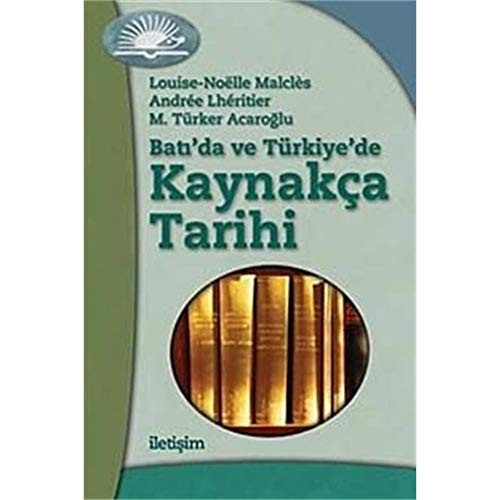 Batı'da ve Türkiye'de Kaynakça Tarihi kitap kapağı