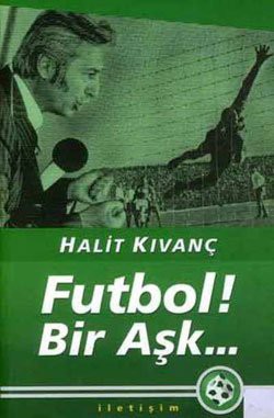 Futbol Bir Aşk kitap kapağı