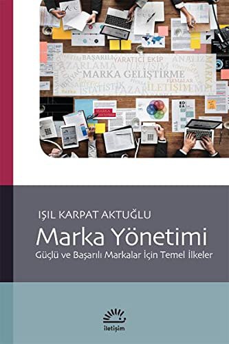 Marka Yönetimi: Güçlü ve Başarılı Markalar İçin Temel İlkeler kitap kapağı