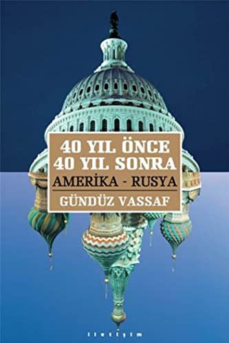 Amerika-Rusya 40 Yıl Önce, 40 Yıl Sonra kitap kapağı