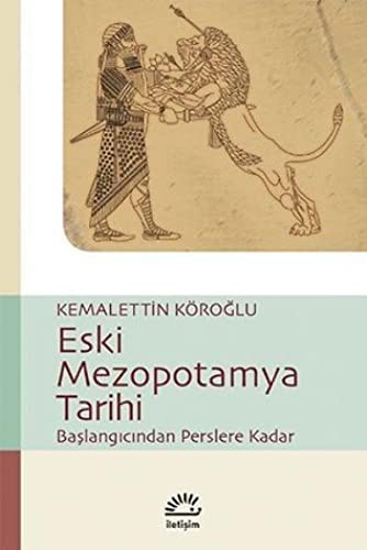 Eski Mezopotamya Tarihi Başlangıcından Perslere Kadar kitap kapağı