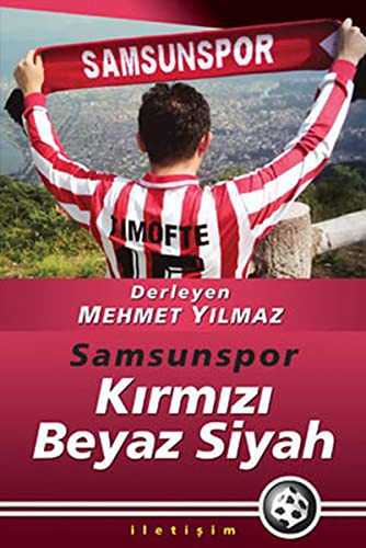Samsunspor Kırmızı Beyaz Siyah kitap kapağı