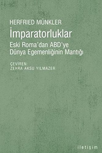İmparatorluklar Eski Roma'dan ABD'ye Dünya Egemenliğinin Mantığı kitap kapağı