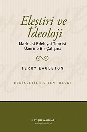 Eleştiri ve İdeoloji & Marksist Edebiyat Teorisi Üzerine Bir Çalışma kitap kapağı