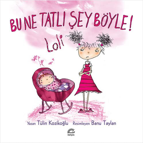 Bu Ne Tatlı Şey Böyle! Loli kitap kapağı