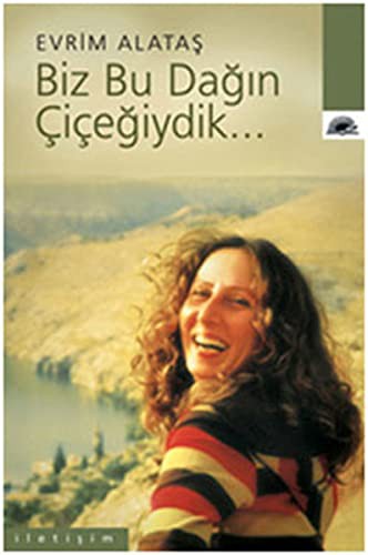 Biz Bu Dağın Çiçeğiydik kitap kapağı