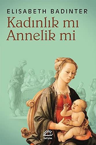 Kadınlık mı Annelik mi? kitap kapağı
