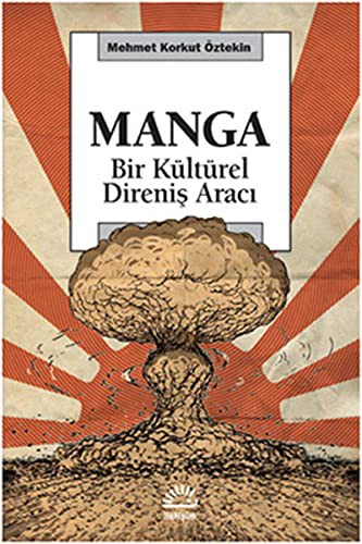 Manga Bir Kültürel Direniş Aracı kitap kapağı