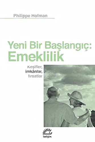 Yeni Bir Başlangıç: Emeklilik kitap kapağı