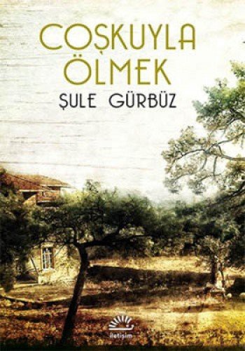 Coşkuyla Ölmek kitap kapağı