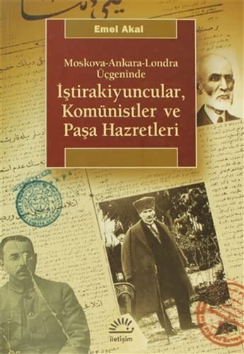 İştirakiyuncular, Komünistler ve Paşa Hazretleri Moskova-Ankara-Londra Üçgeninde kitap kapağı