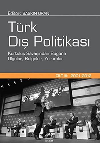 Türk Dış Politikası Cilt: III (2001-2012) kitap kapağı