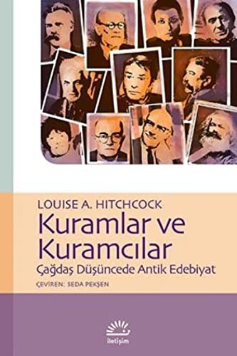 Kuramlar ve Kuramcılar & Çağdaş Düşüncede Antik Edebiyat kitap kapağı