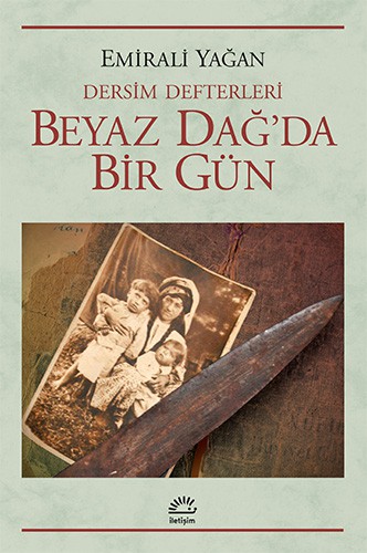 Beyaz Dağ'da Bir Gün / Dersim Defterleri kitap kapağı