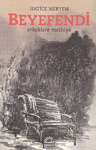 Beyefendi Erkeklere Methiye kitap kapağı
