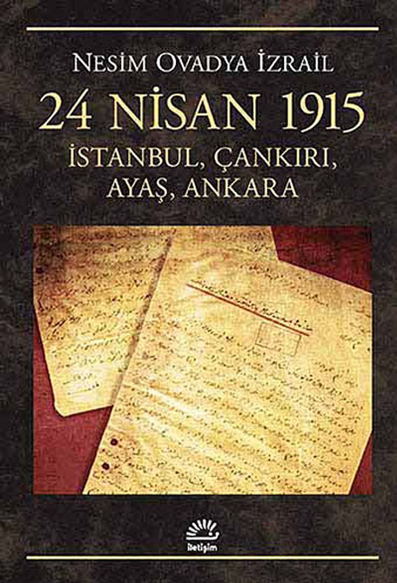 24 Nisan 1915 İstanbul, Çankırı, Ayaş, Ankara kitap kapağı