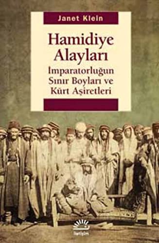 Hamidiye Alayları & İmparatorluğun Sınır Boyları ve Kürt Aşiretleri kitap kapağı