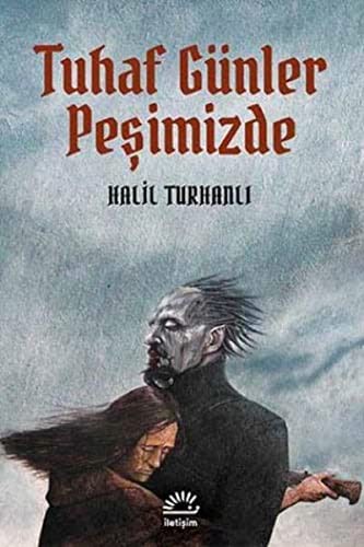 Tuhaf Günler Peşimizde kitap kapağı