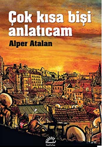 Çok Kısa Bişi Anlatıcam kitap kapağı