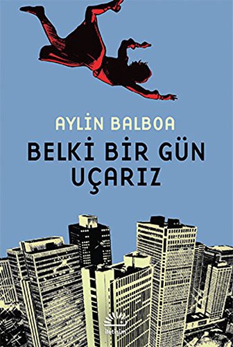 Belki Bir Gün Uçarız kitap kapağı