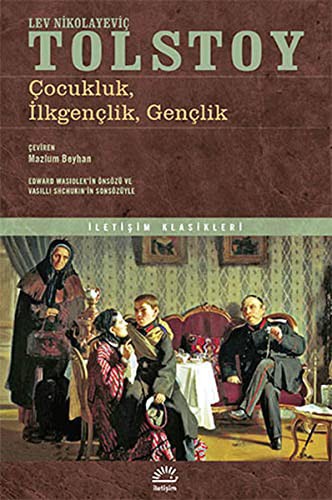 Çocukluk, İlkgençlik, Gençlik kitap kapağı