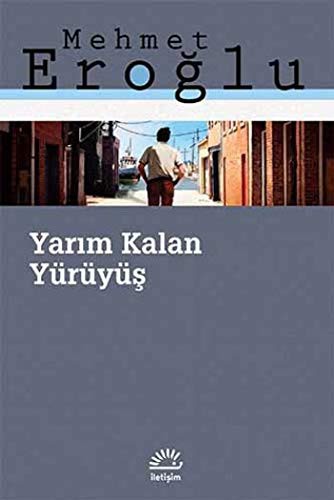 Yarım Kalan Yürüyüş kitap kapağı