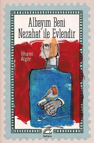 Albayım Beni Nezahat ile Evlendir kitap kapağı