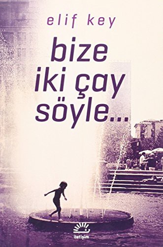 Bize İki Çay Söyle kitap kapağı