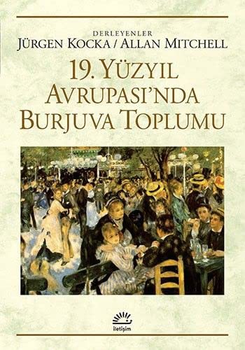 19. Yüzyıl Avrupası'nda Burjuva Toplumu kitap kapağı