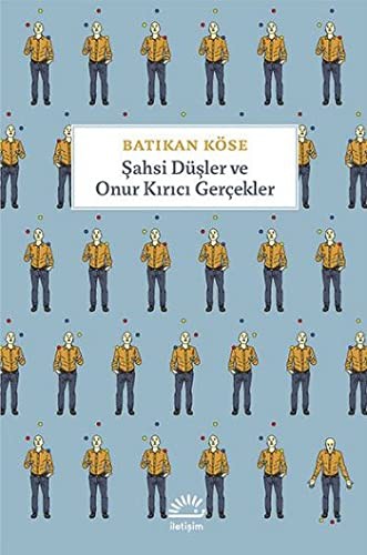 Şahsi Düşler ve Onur Kırıcı Gerçekler kitap kapağı