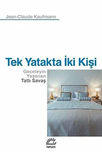Tek Yatakta İki Kişi Geceleyin Yaşanan Tatlı Savaş kitap kapağı