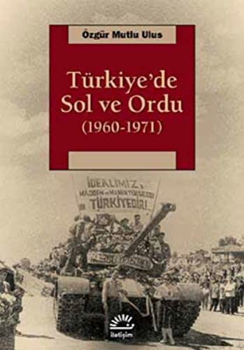 Türkiye'de Sol ve Ordu (1960-1971) kitap kapağı