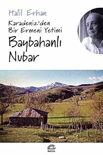 Baybahanlı Nubar Karadeniz'den Bir Ermeni Yetimi kitap kapağı