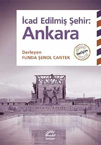 İcad Edilmiş Şehir : Ankara kitap kapağı