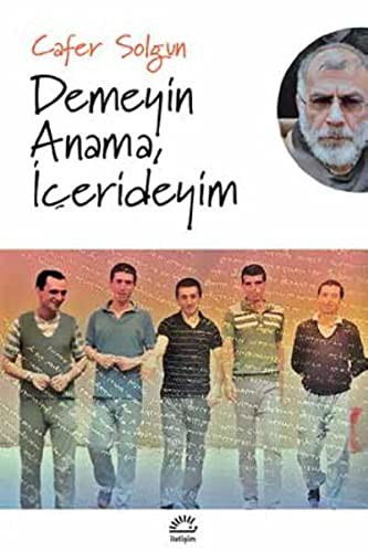 Demeyin Anama; İçerideyim kitap kapağı