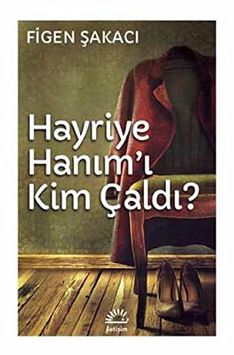 Hayriye Hanım'ı Kim Çaldı? kitap kapağı