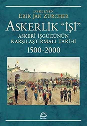 Askerlik İşi Askeri İşgücünün Karşılaştırmalı Tarihi 1500-2000 kitap kapağı