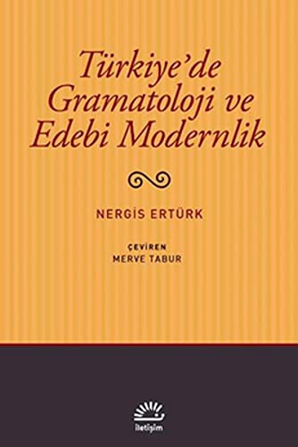 Türkiye'de Gramatoloji ve Edebi Modernlik kitap kapağı