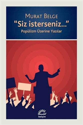 Siz İsterseniz & Popülizm Üzerine Yazılar kitap kapağı