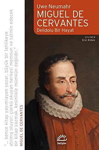 Miguel De Cervantes Delidolu Bir Hayat kitap kapağı