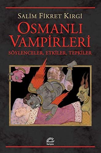 Osmanlı Vampirleri Söylenceler, Etkiler, Tepkiler kitap kapağı