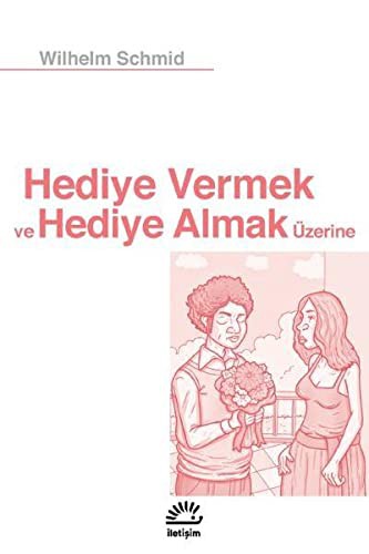 Hediye Vermek ve Hediye Almak Üzerine kitap kapağı
