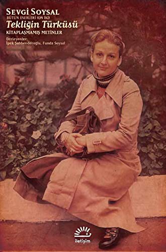 Tekliğin Türküsü & Kitaplaşmamış Metinler kitap kapağı