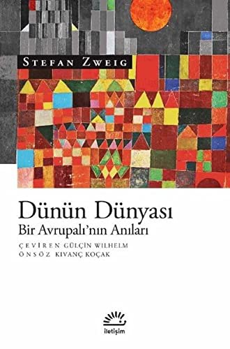 Dünün Dünyası & Bir Avrupalı’nın Anıları kitap kapağı