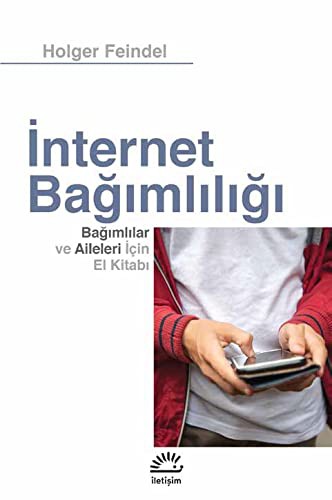 İnternet Bağımlılığı & Bağımlılar ve Aileleri için El Kitabı kitap kapağı